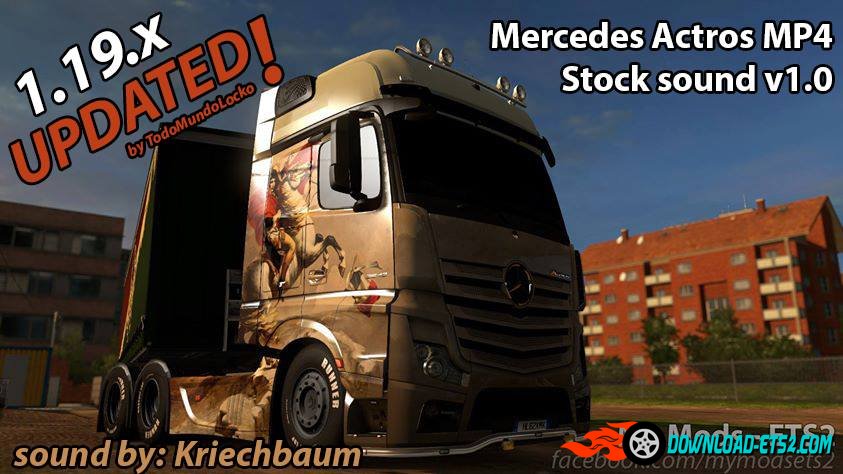 Mercedes Actros MP4 Stock sound_v1.0 [1.19.x]