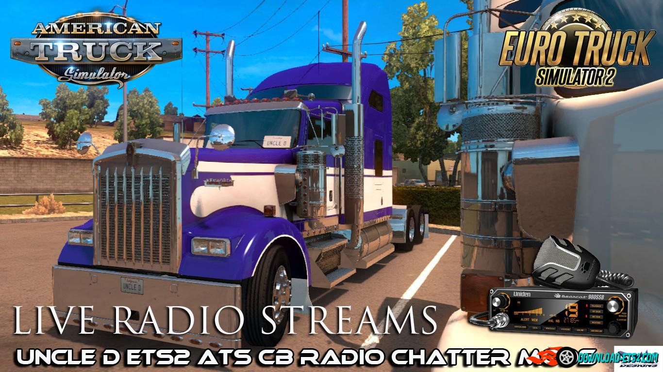 Uncle D Live CB Radio Chatter Streams For ETS2