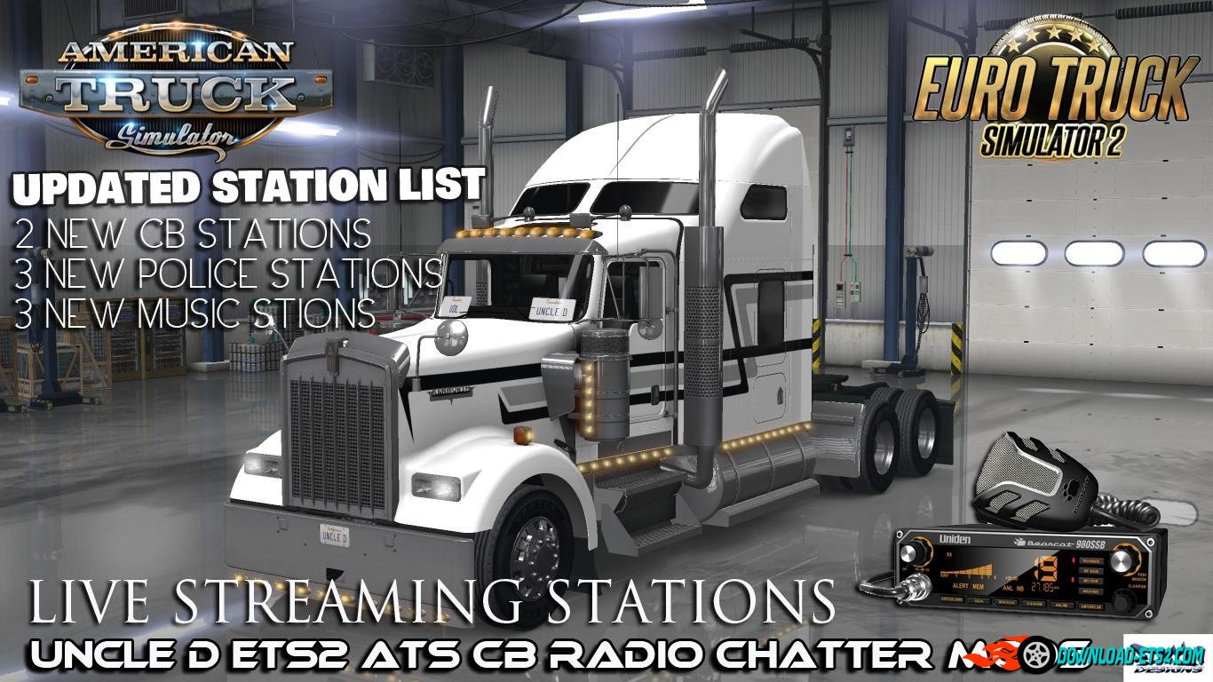 UNCLE D (ATS-ETS2) CB RADIO CHATTER LIVE STREAM STATIONS v1.01