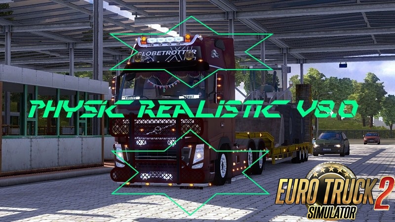 ETS2 Real Physic v 8.0