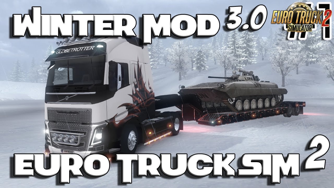 Euro Truck Simulator 2 - Winter Mod v3.0 ( Volvo FH 2014 )