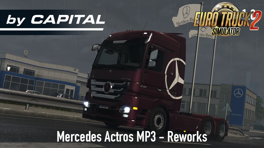 Mercedes Actros MP3 Reworks - ByCapital v1.0 for Ets2