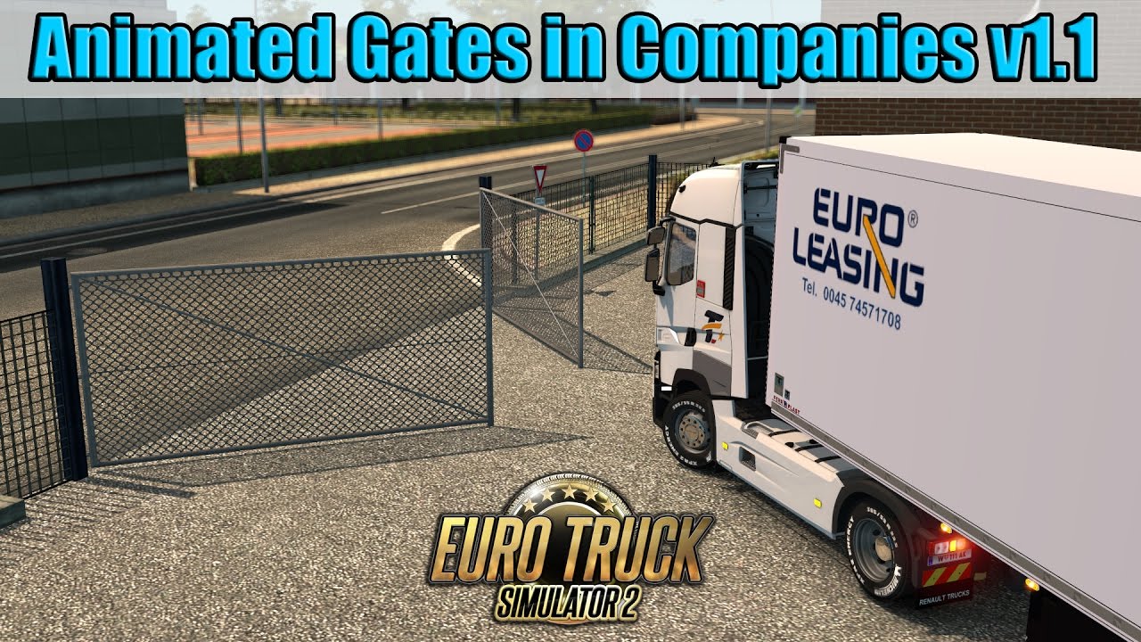 Animated Gates in Companies v1.1 - Euro Truck Simulator 2