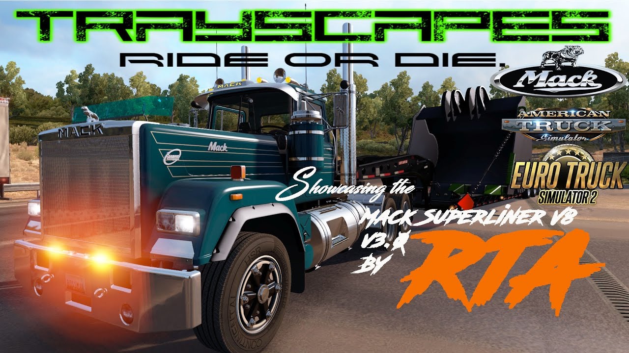 Mack Superliner v3.0 by RTA Mods - Euro Truck Simulator 2