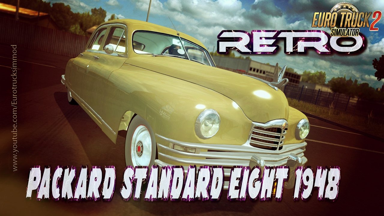 Go Retro Car Packard Standard Eight 1948 - Euro Truck Simulator 2