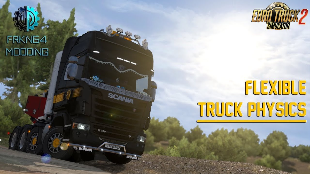 Flexible Truck Physics v1.1 [1.28.x]