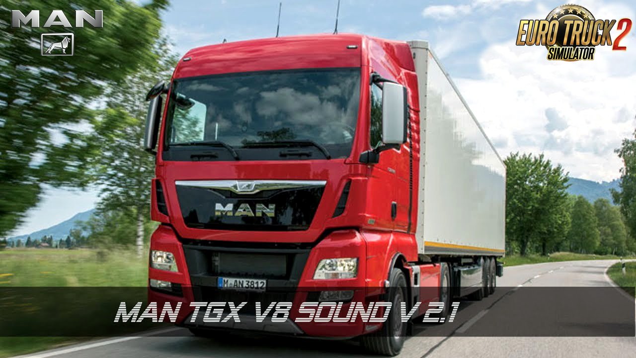 MAN TGX V8 Sound v2.1 by Kameer (1.28.x)