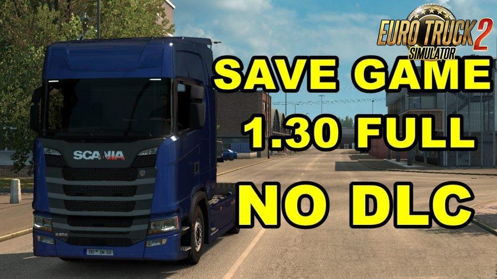 Save Game for version 1.30 (No DLC) by Traian