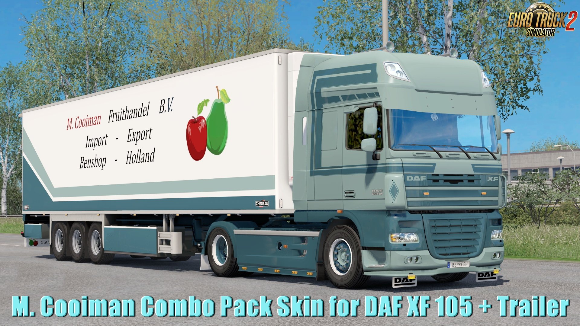 M. Cooiman Combo Pack Skin for DAF XF 105 + Trailer v1.0 by Bepreeh (1.31.x)