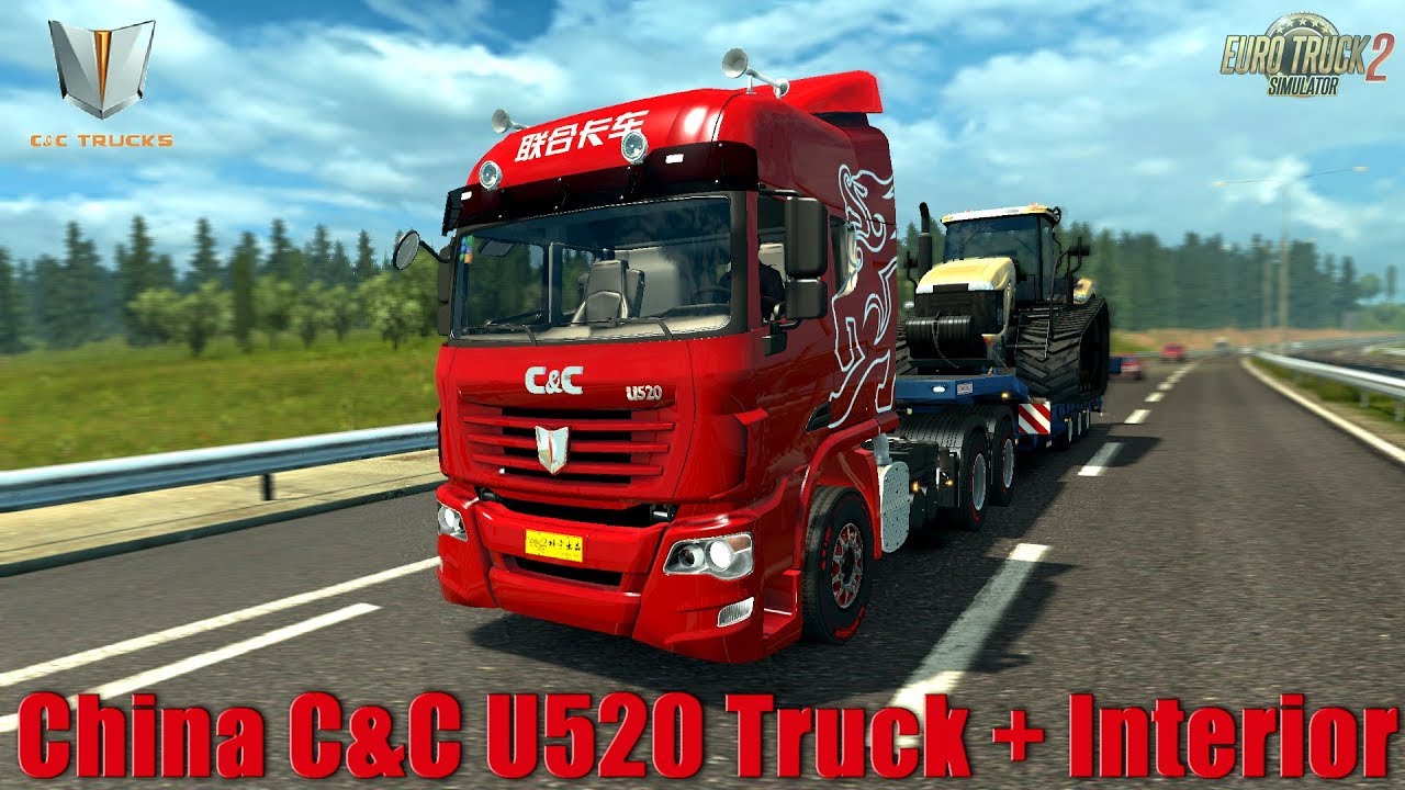 China C&C U520 Truck + Interior (1.31.x) - Euro Truck Simulator 2