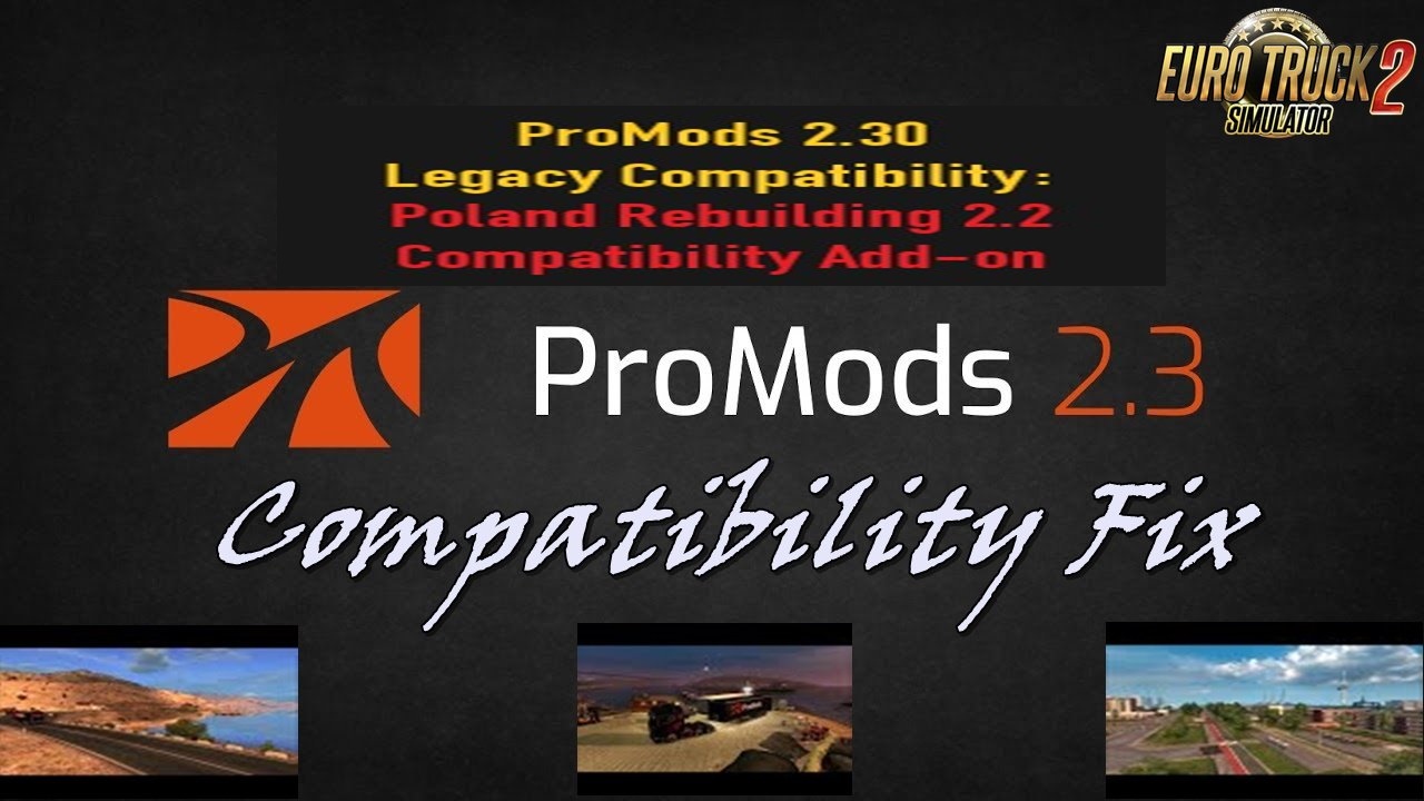 ProMods 2.30 Legacy Compatibility: Poland Rebuilding 2.2 Compatibility Add-on v1.0