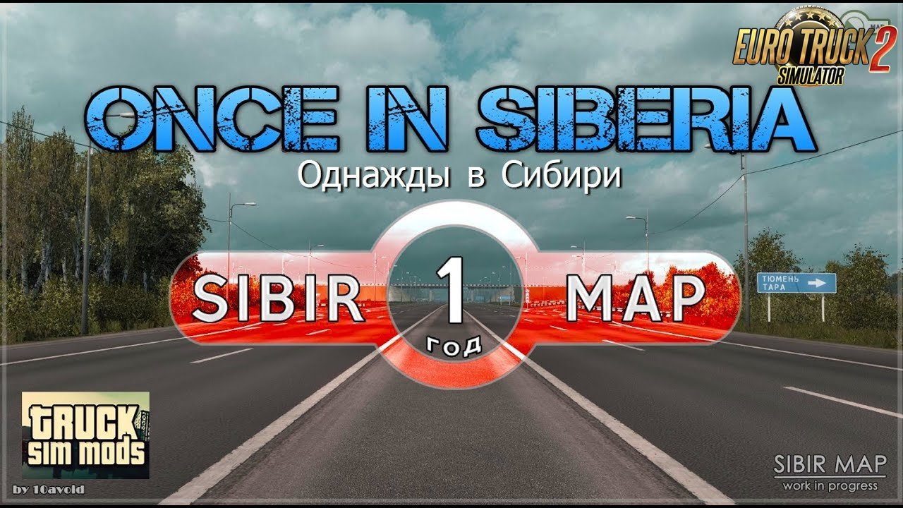 Sibir Map v0.3.1 by 10AVOID (1.31.x) - Euro Truck Simulator 2