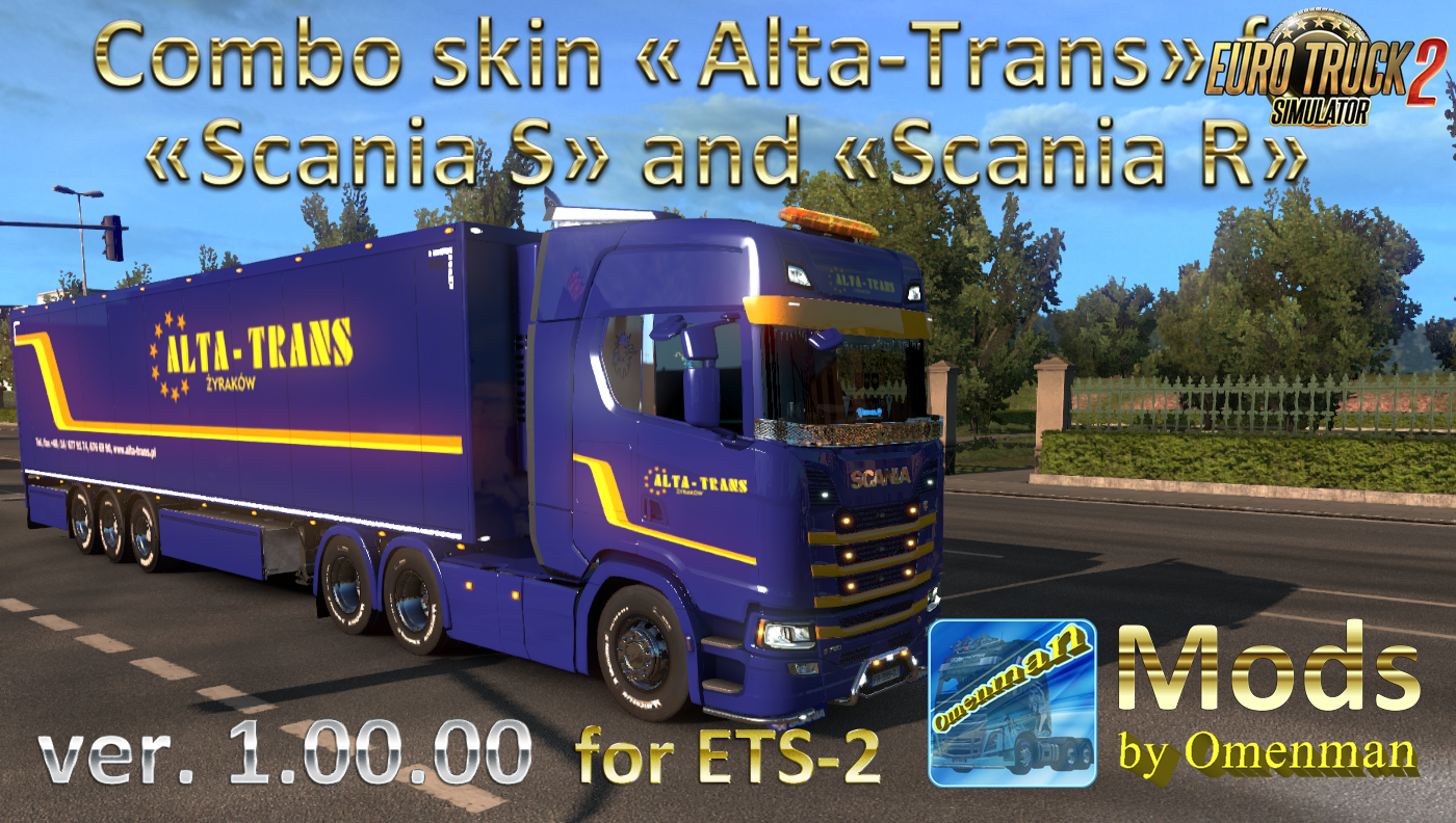 Combo Skin «Alta-Trans» for Trucks Scania S, Scania R and Trailer Ownership.