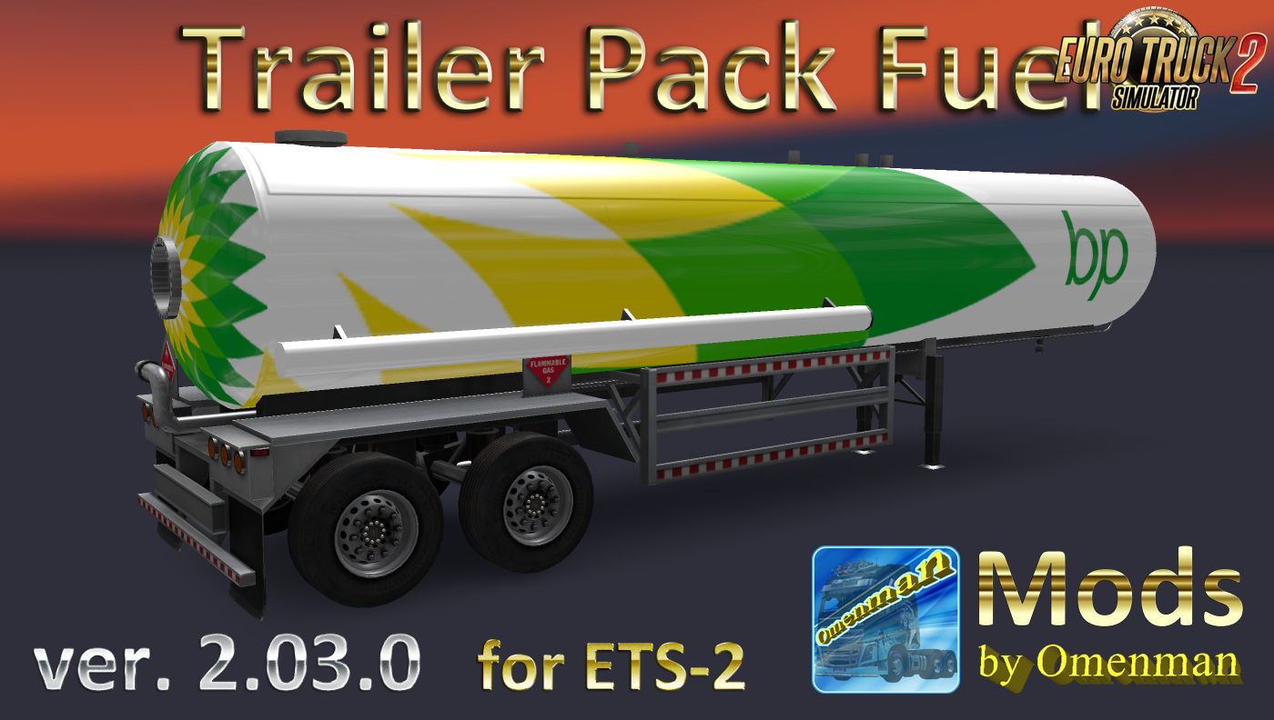 Trailer Pack Fuel v.2.03.0 (Rus + Eng versions) by Omenman