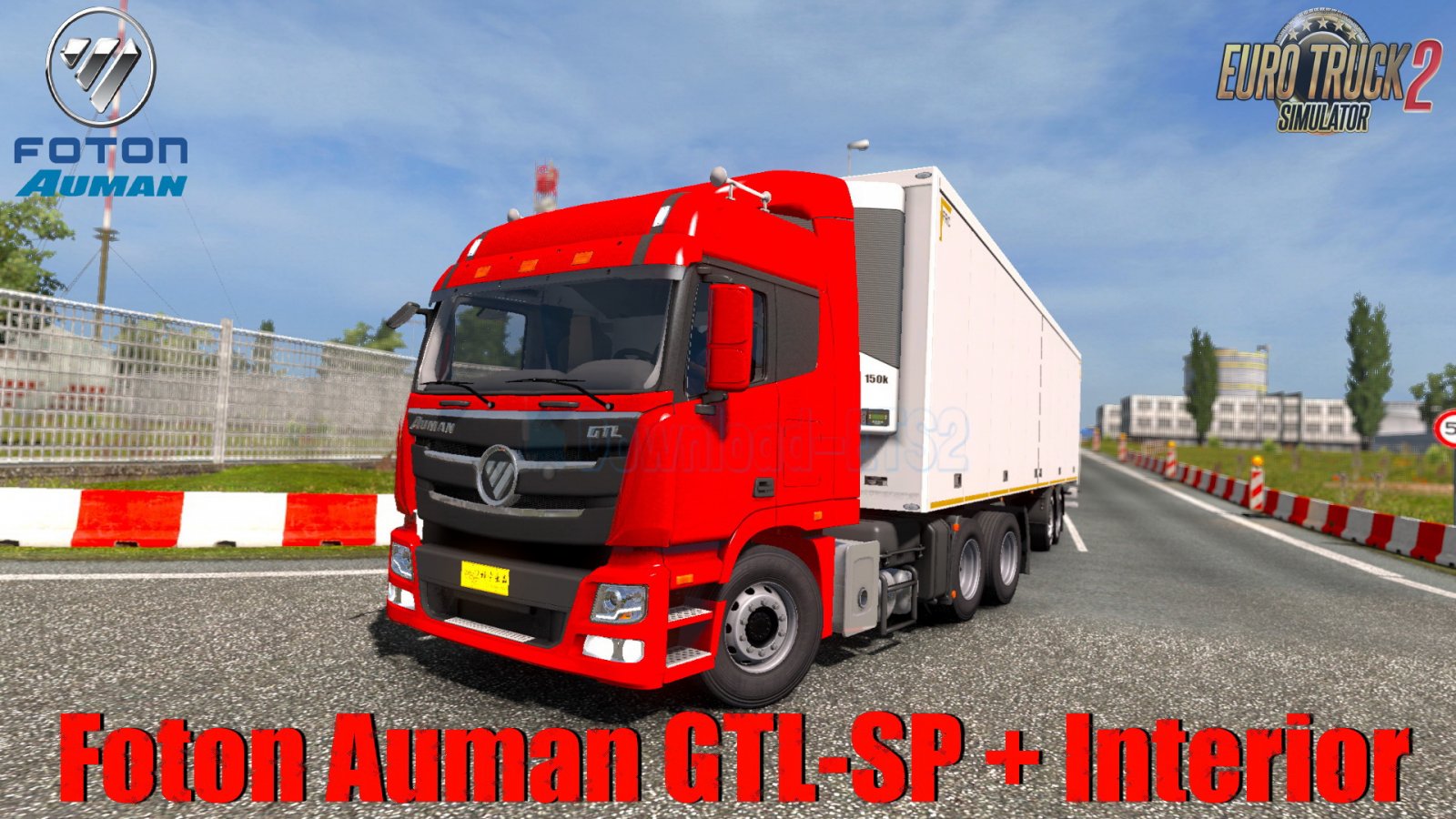 Foton Auman GTL-SP + Interior v1.0 (1.33.x)