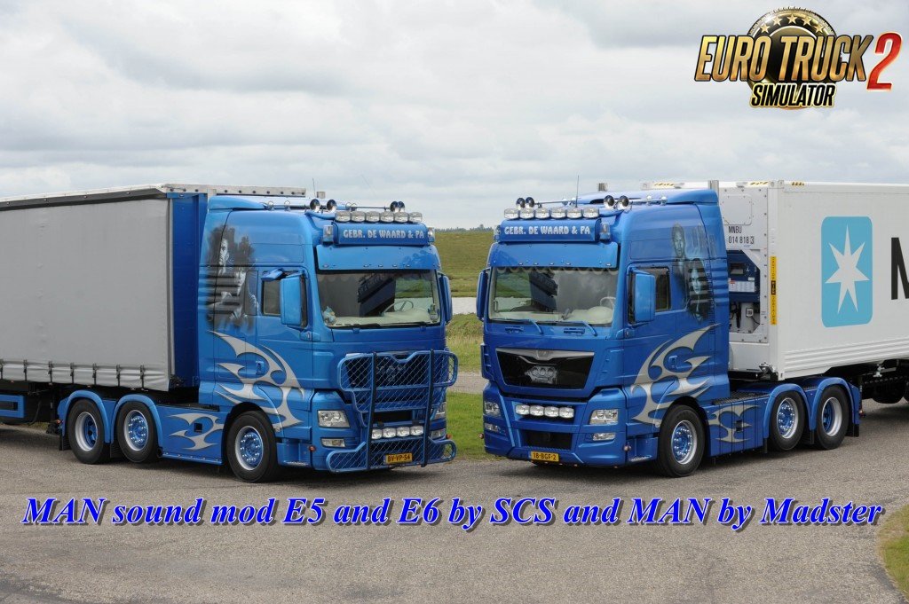 MAN sound mod E5 and E6 by SCS and MAN by Madster for Ets2