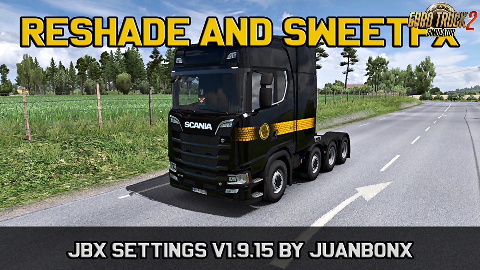 JBX Settings v1.9.15 Reshade and SweetFX for Ets2