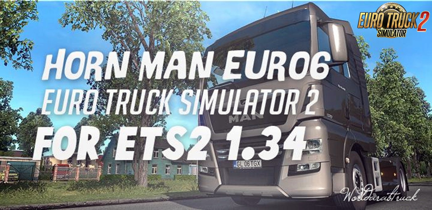 Man Euro 6 Horn Mod [1.34.x]