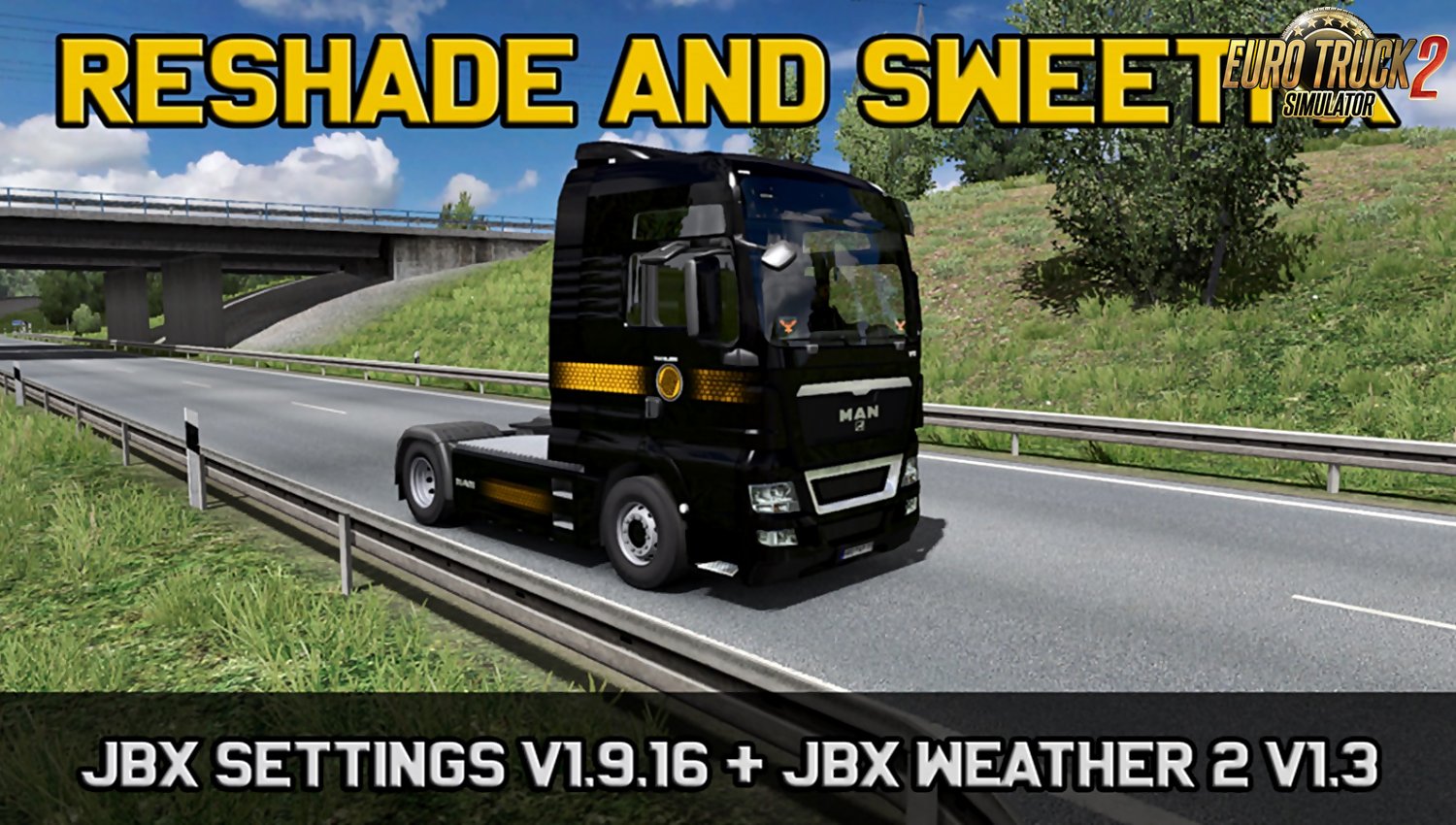 JBX Settings v 1.9.16 Reshade and SweetFX for Ets2