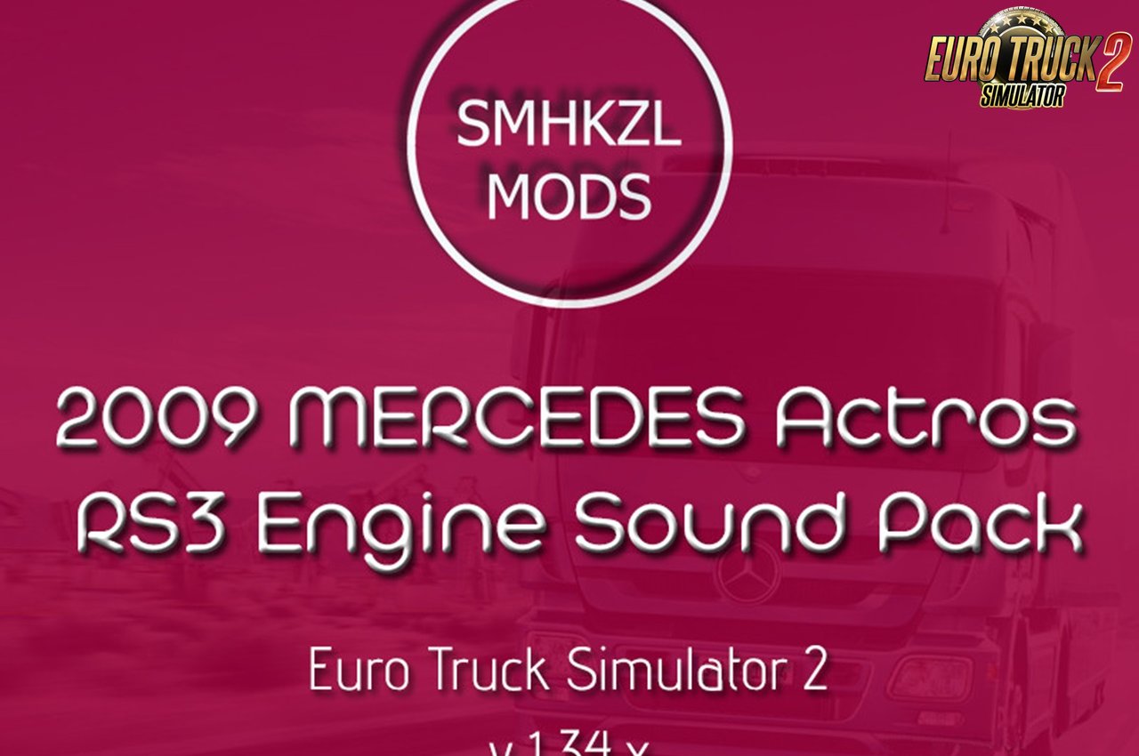 2009 Mercedes Actros – RS3 Engine Sounds by SmhKzl