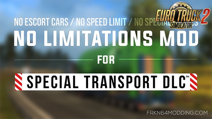 No Limitations Mod v1.1 for Special Transport DLC by Frkn64
