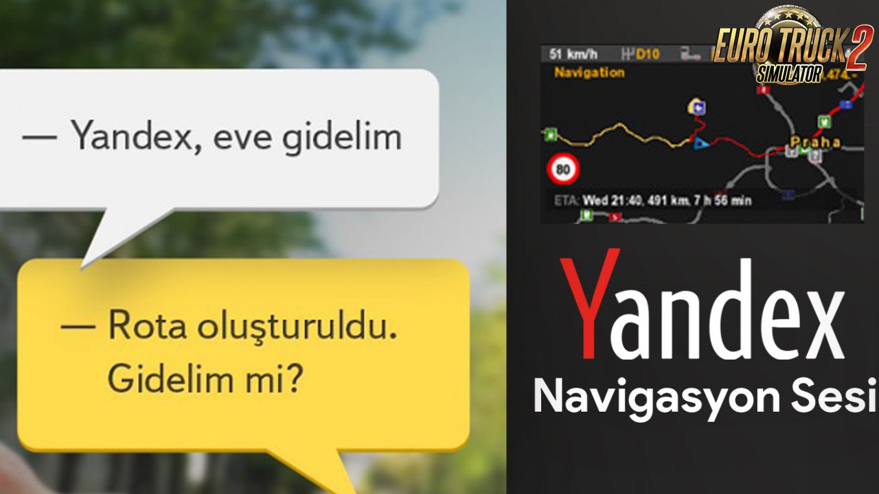 ETS 2 – Yandex Türkçe Navigasyon Sesi (1.35.x)