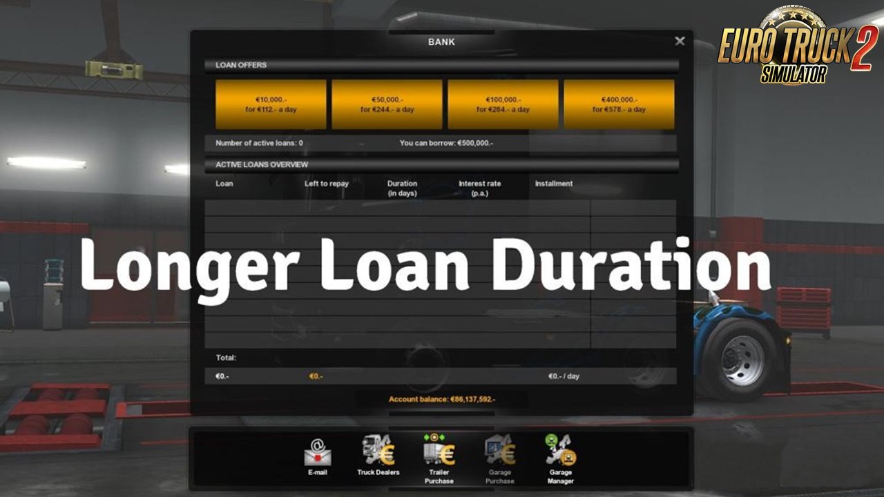 Longer Loan Duration for Ets2