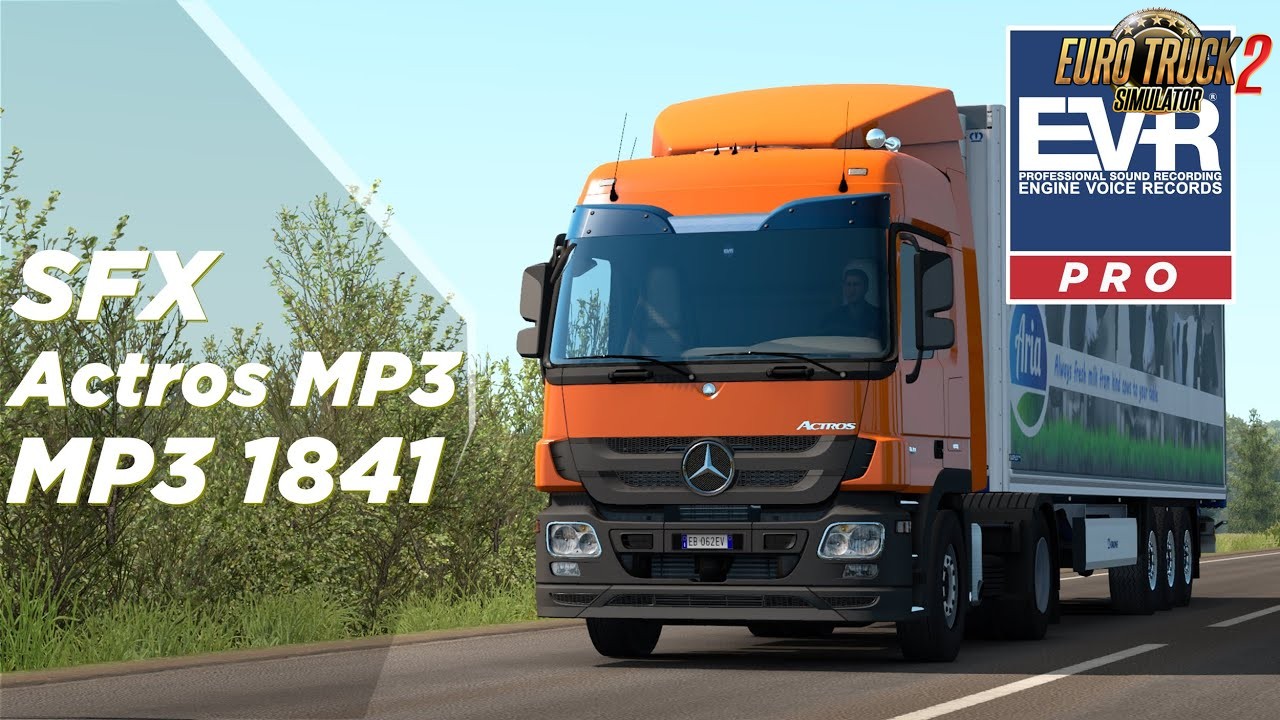 Mercedes Benz Actros MP3 1841 Engine Voice Records - ETS2