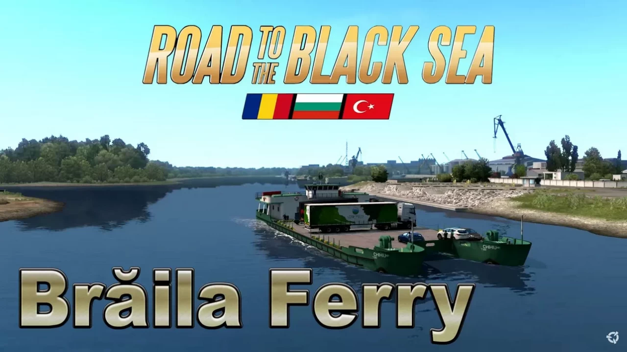 Road to The Black Sea DLC: Brăila Ferry