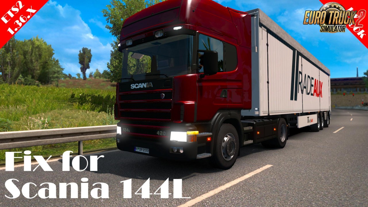 Scania 144L and FIX (1.36.x)