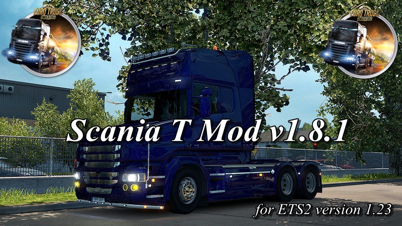 Scania T Mod v1.8.1 [v1.23]