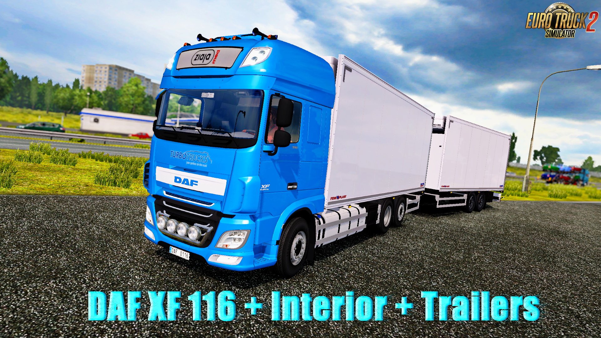 DAF XF 116 + Interior + Trailers v0.6 (Beta Version) (1.26.x)