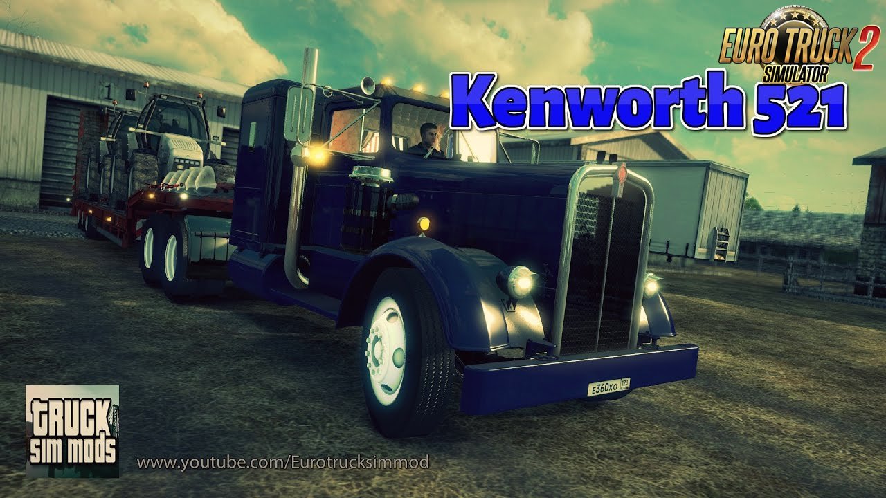 Kenworth 521 + Interior (1.26.x) - Euro Truck Simulator 2