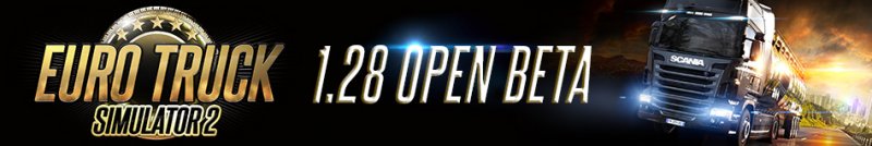 Euro Truck Simulator 2 Open Beta 1.28