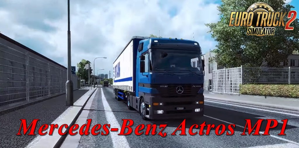 Mercedes-Benz Actros MP1-New update [1.31.x]