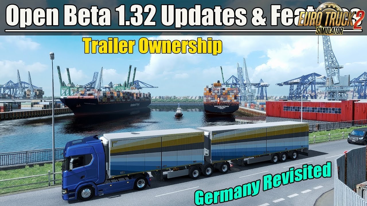 Update 1.32 Open Beta - Euro Truck Simulator 2