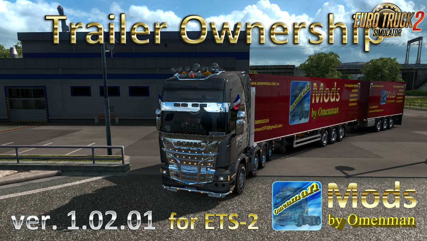 Trailer Ownership v.1.02.01 by Omenman [1.32.x]