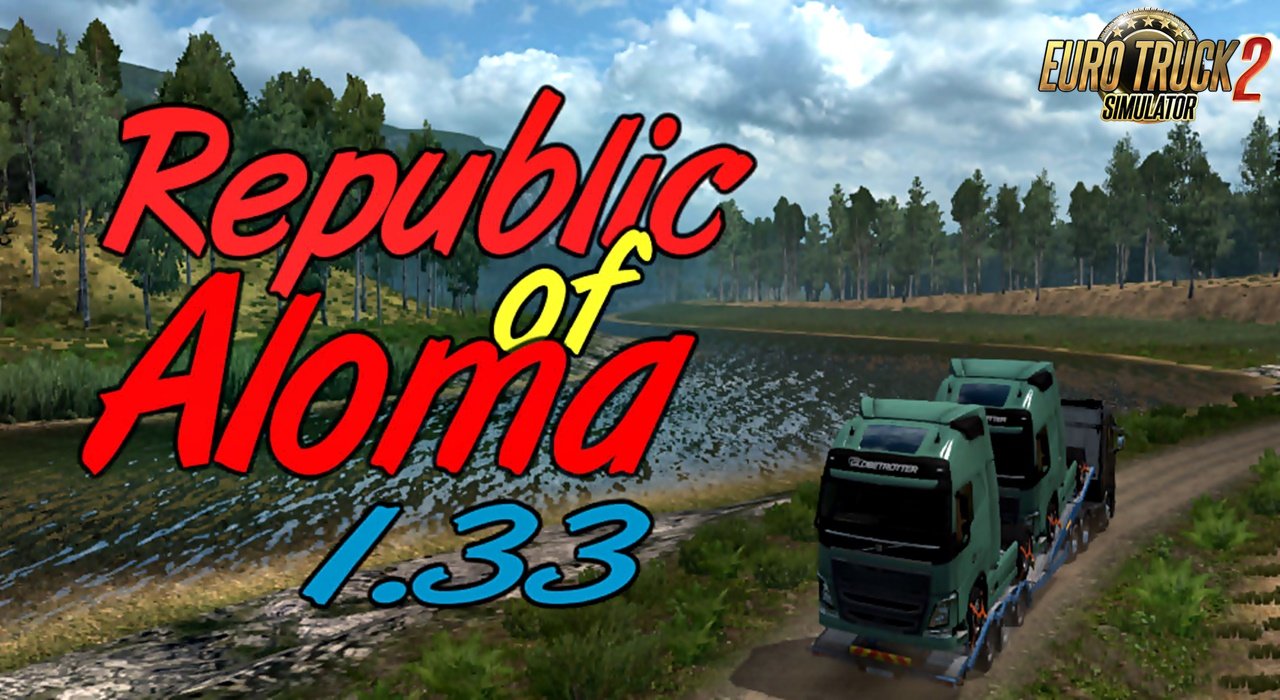 New Republic of Aloma for Ets2 [1.33.x]