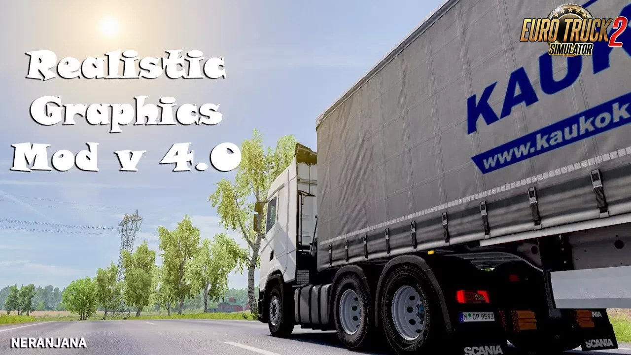 Realistic Graphics Mod v4.0 - Euro Truck Simulator 2