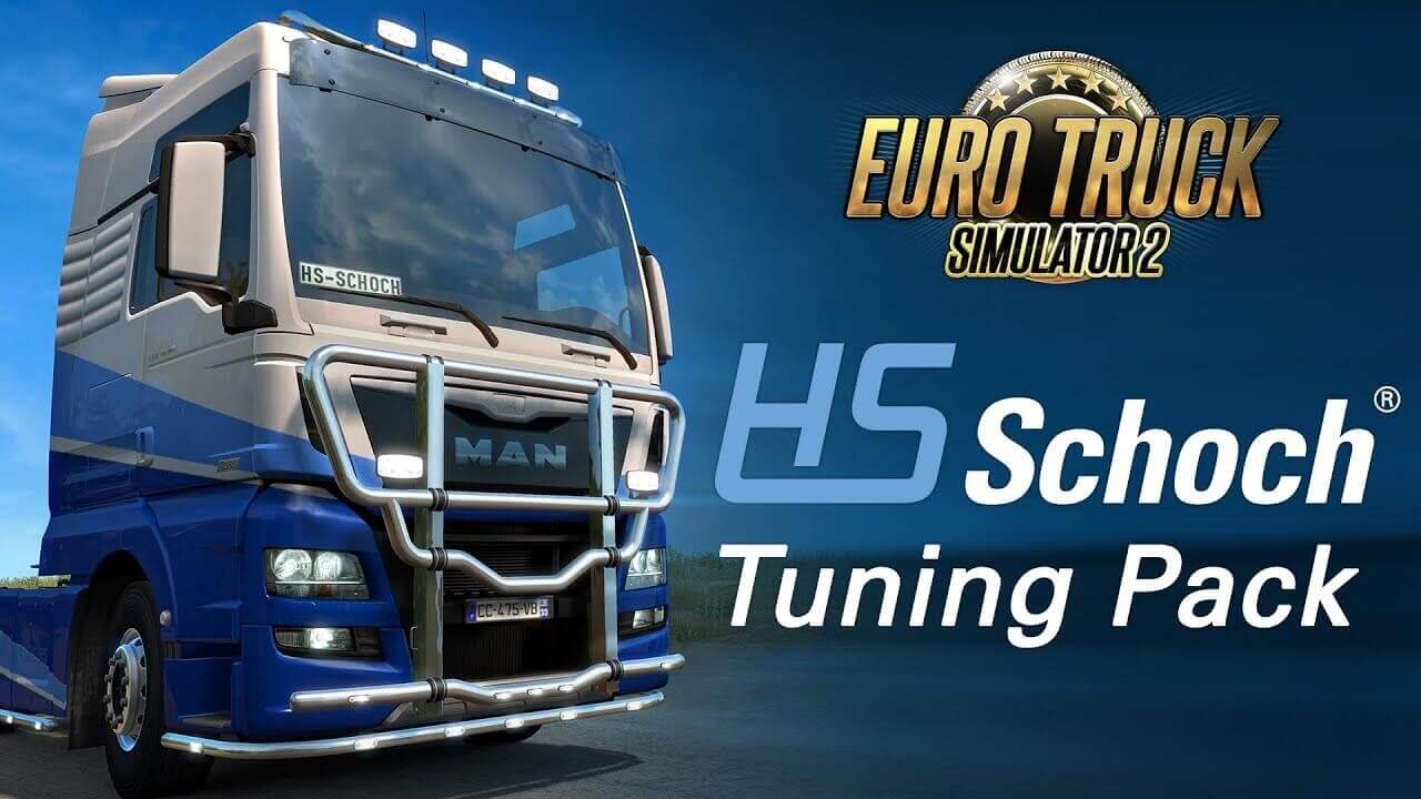 HS-Schoch Tuning Pack DLC for Euro Truck Simulator 2