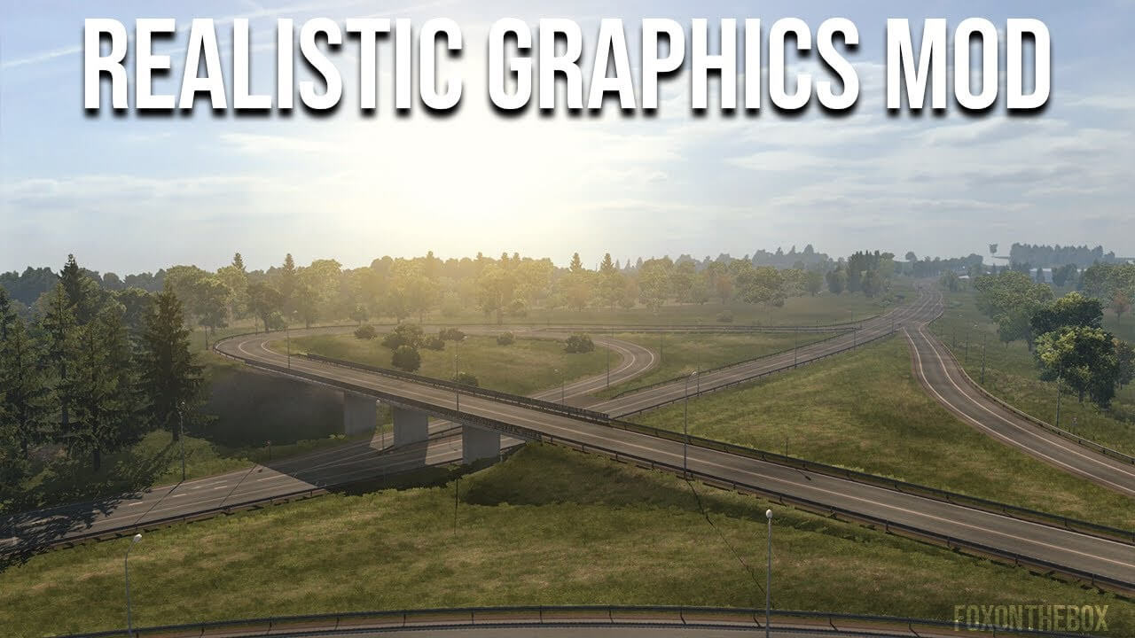 Realistic Graphics Mod v5.1 - Euro Truck Simulator 2