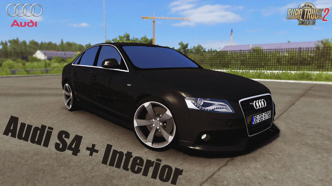 Audi S4 + Interior v2.2 (1.40.x) for ETS2