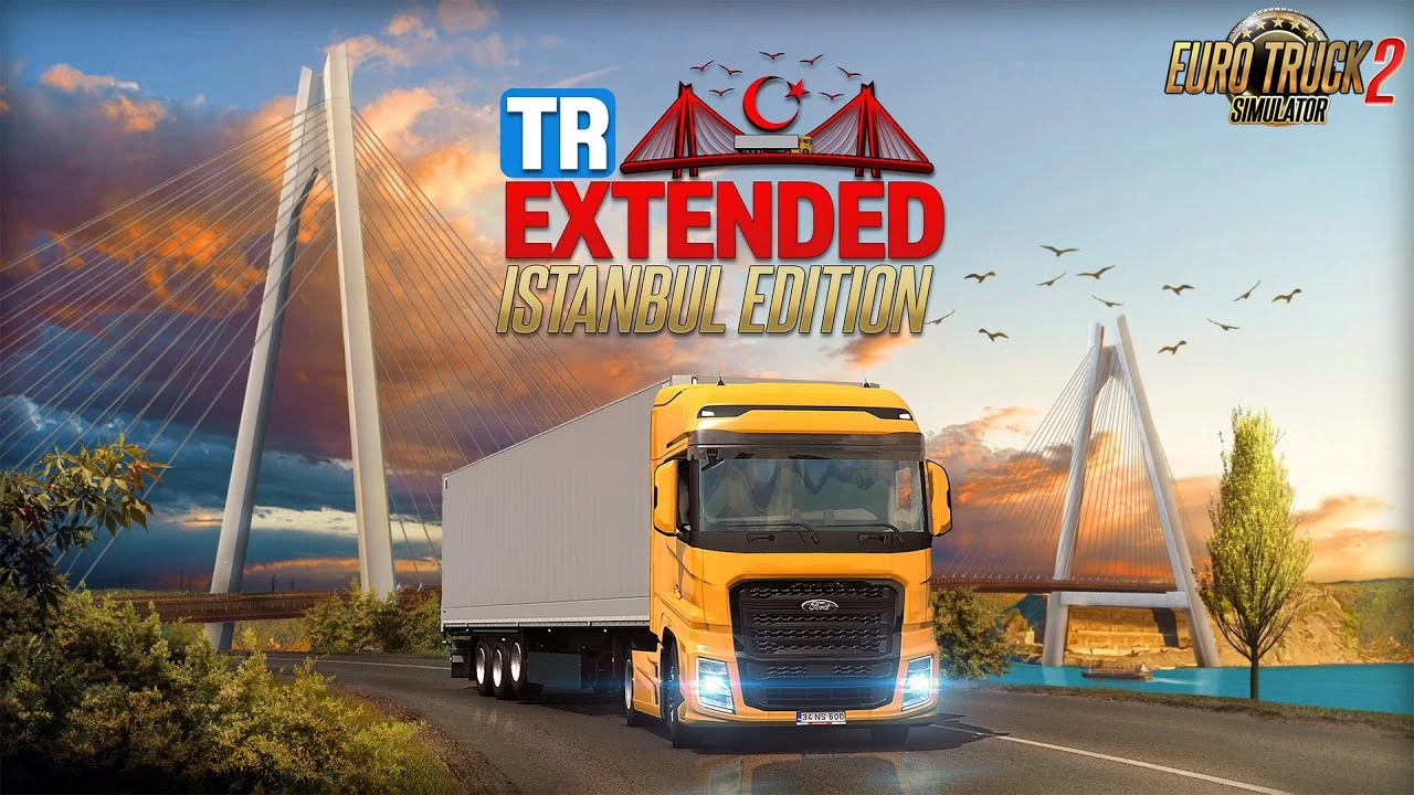 TR Extended Map Istanbul Edition v1.4 (1.48.5.x) for ETS2