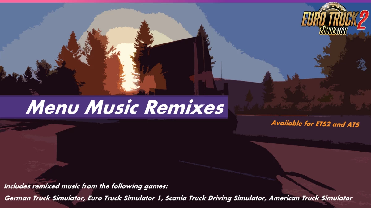 Menu Music Remixes v1.6 (1.46.x) for ETS2