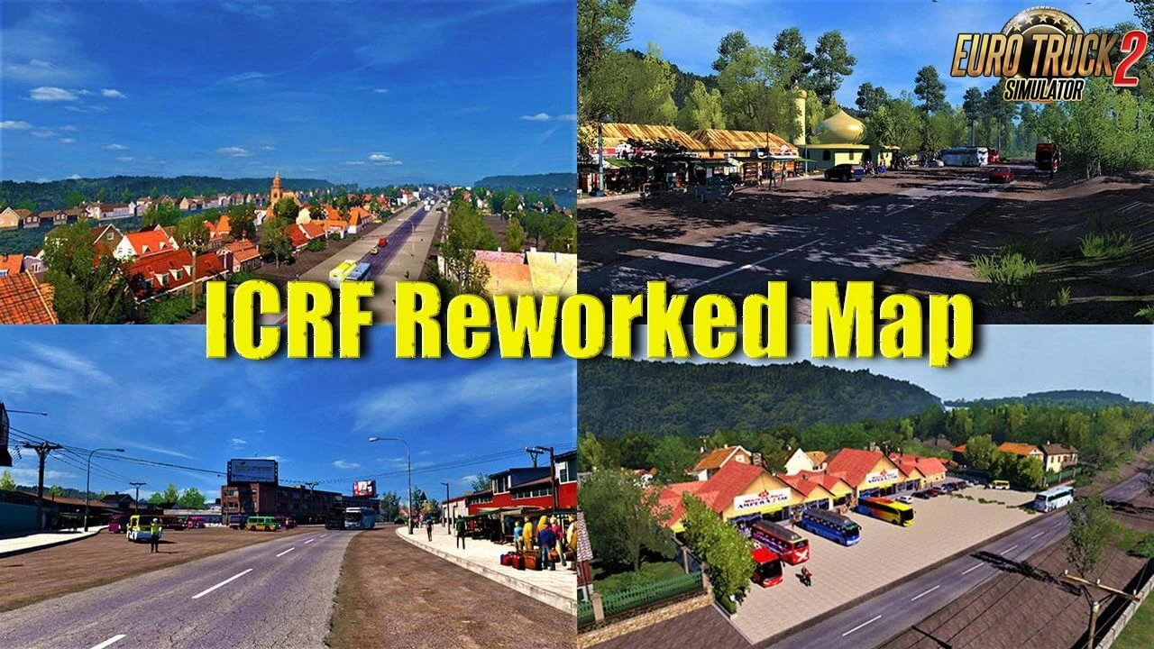 ICRF Reworked Map v1.3 (1.40.x) for ETS2