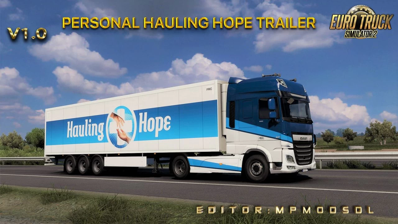 Personal Hauling Hope Trailer Mod v1.0 For ETS2