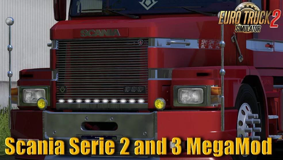 Scania Serie 2 and 3 MegaMod v1.5 (1.43.x) for ETS2