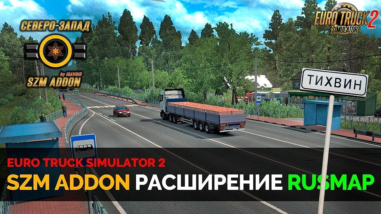 SZM Addon Map for RusMap v2.4.2 By 10AVOID (1.41.x) for ETS2