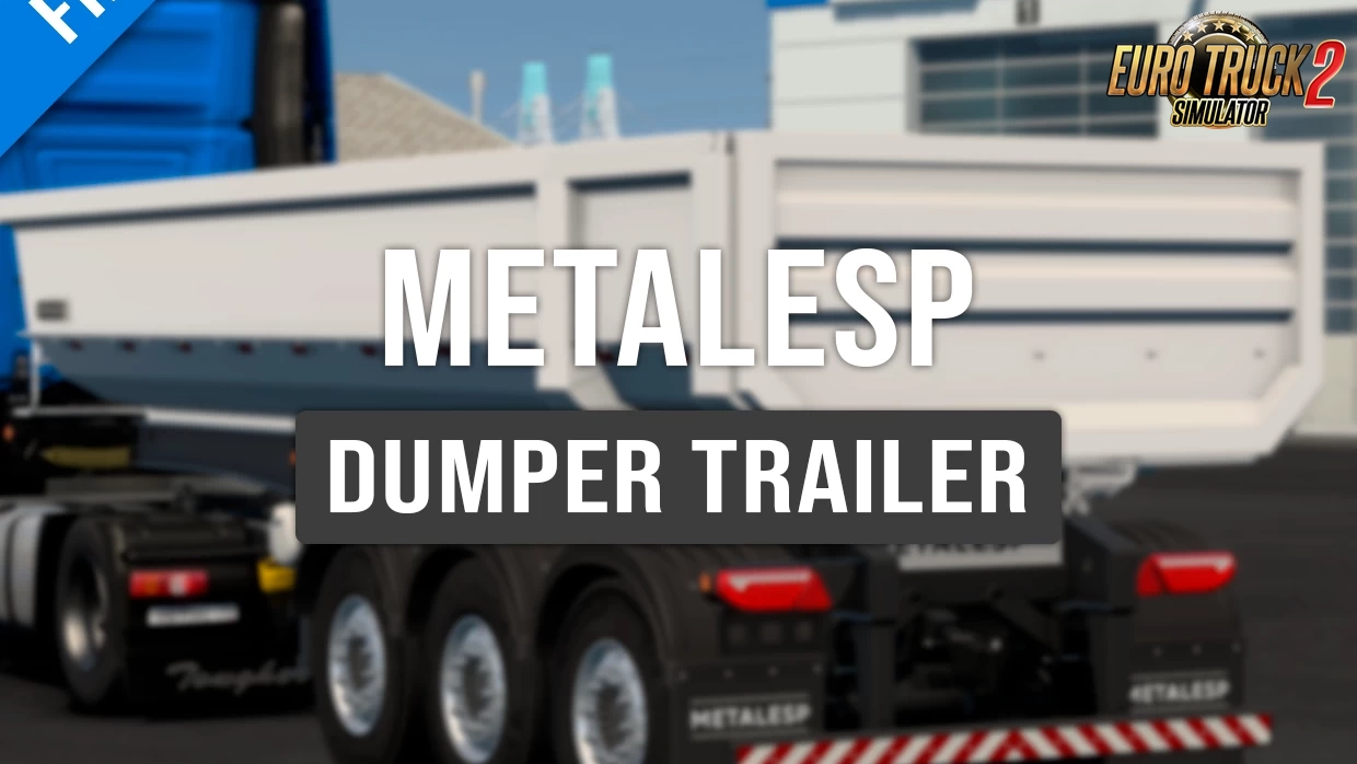 Dumper Trailer Metalesp 21m³ v0.5 (1.44.x) for ETS2
