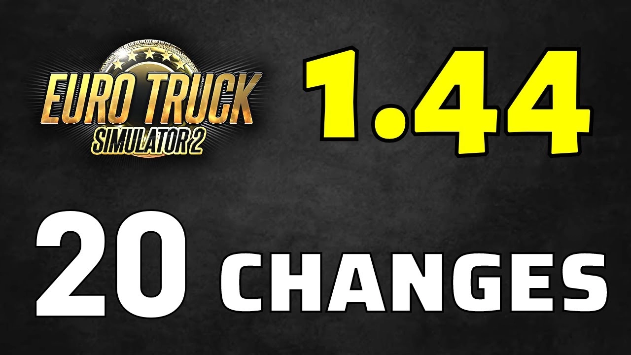 Euro Truck Simulator 2: Update 1.44 Official Released